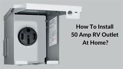 install 50 amp rv outlet